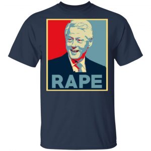 bill clinton rape t shirts long sleeve hoodies 12