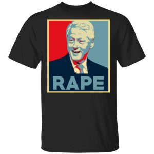 bill clinton rape t shirts long sleeve hoodies 13