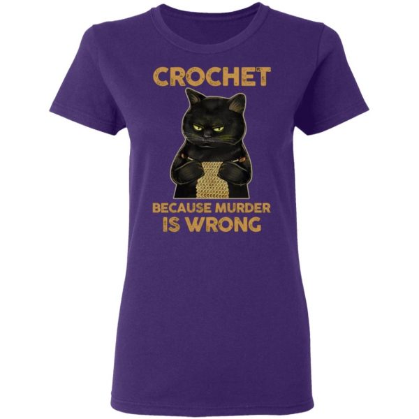 black cat crochet because murder is wrong t shirts long sleeve hoodies 4