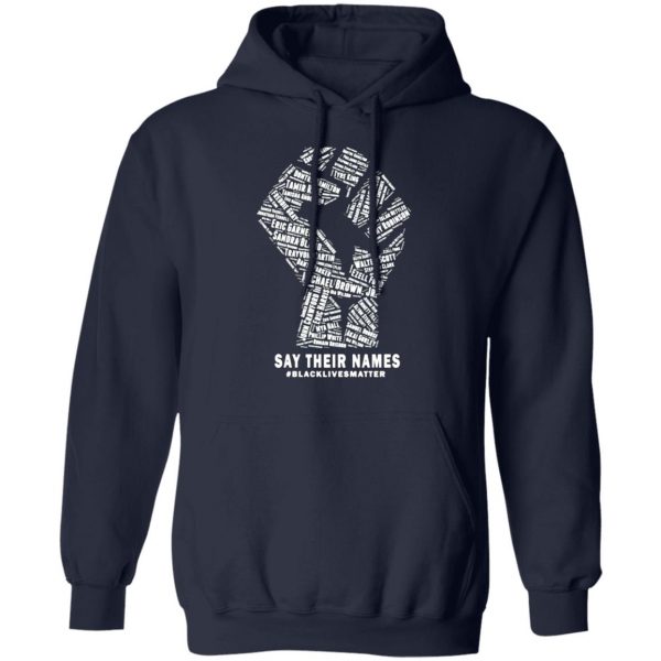 black lives matter say their names t shirts long sleeve hoodies 2