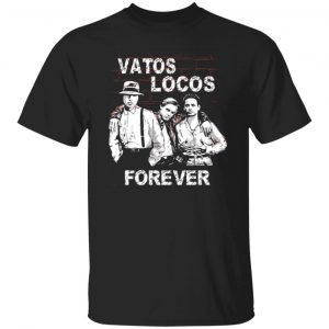 blood in blood out vatos locos forever t shirts long sleeve hoodies 10