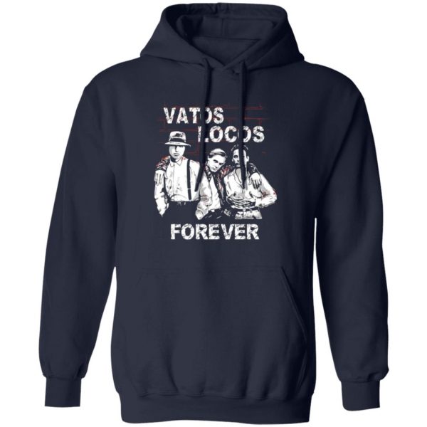 blood in blood out vatos locos forever t shirts long sleeve hoodies 2