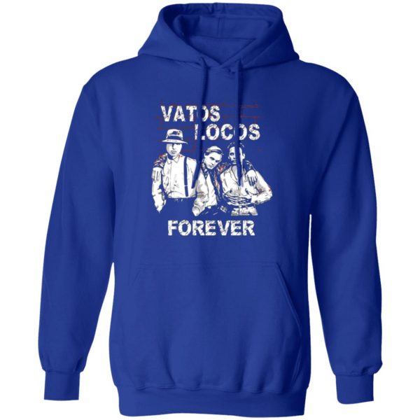 blood in blood out vatos locos forever t shirts long sleeve hoodies