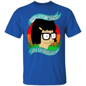 bobs burger your ass is grass and im gonna mow it t shirts hoodies long sleeve 3