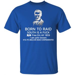 born to raid south is a fuck free em all 1859 t shirts long sleeve hoodies 7