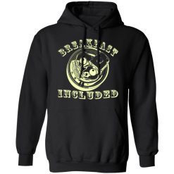 breakfast included t shirts long sleeve hoodies 3