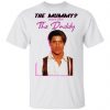 brendan fraser the mummy more like the daddy t shirts hoodies long sleeve 6
