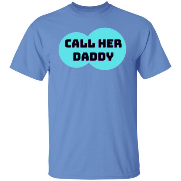 call her daddy t shirts hoodies long sleeve 3