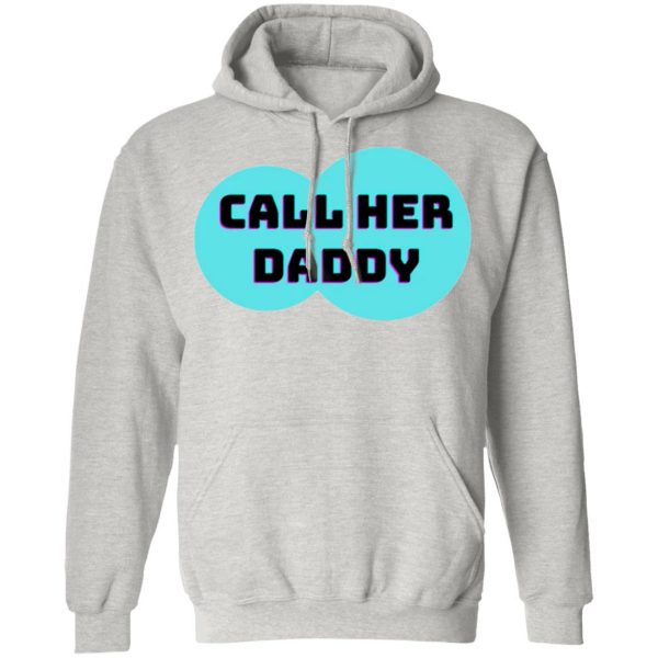 call her daddy t shirts hoodies long sleeve 9