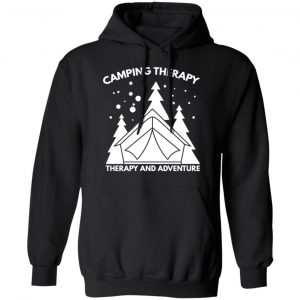 camping therapy t shirts long sleeve hoodies 4