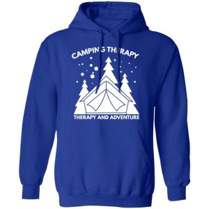 camping therapy t shirts long sleeve hoodies 5