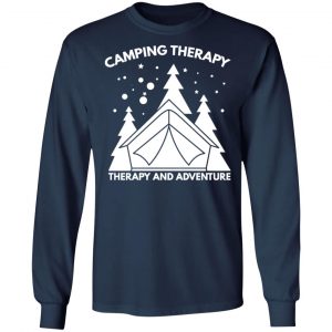camping therapy t shirts long sleeve hoodies 9