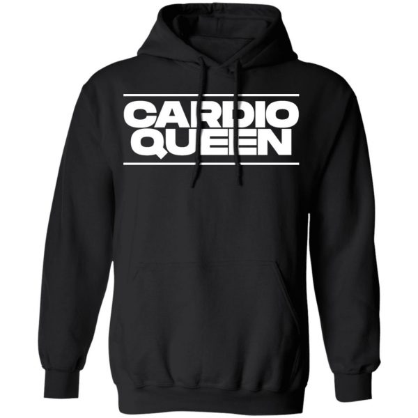 cardio queen t shirts long sleeve hoodies 11