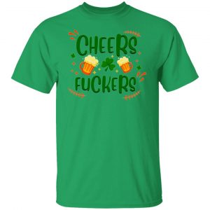 cheers fuckers trendy st patty s gift t shirts hoodies long sleeve 11