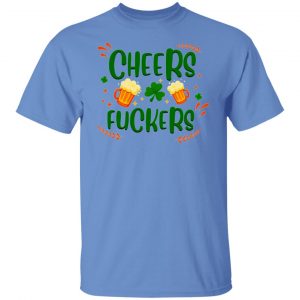 cheers fuckers trendy st patty s gift t shirts hoodies long sleeve 4