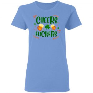 cheers fuckers trendy st patty s gift t shirts hoodies long sleeve 5