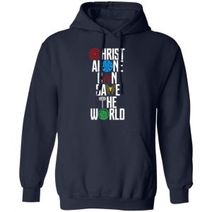 christ alone can save the world the avengers t shirts long sleeve hoodies