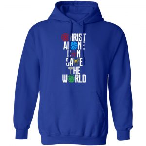 christ alone can save the world the avengers t shirts long sleeve hoodies 5