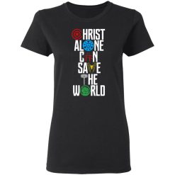 christ alone can save the world the avengers t shirts long sleeve hoodies 7