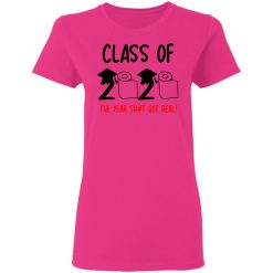 class of 2020 the year shit got real t shirts hoodies long sleeve 13