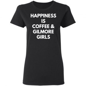coffee and gilmore girls t shirts long sleeve hoodies 11