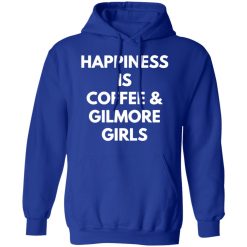coffee and gilmore girls t shirts long sleeve hoodies