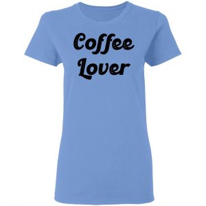 coffee lover v2 t shirts hoodies long sleeve 10
