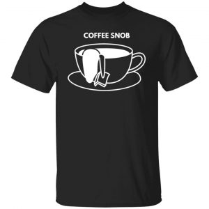 coffee snob t shirts long sleeve hoodies 7