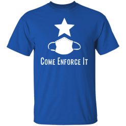 come and enforce it the mask t shirts long sleeve hoodies 7