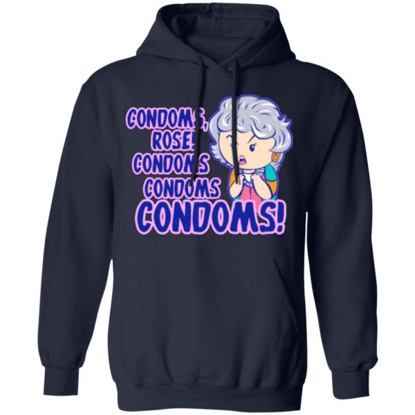 condoms rose condoms condoms condoms golden girls t shirts long sleeve hoodies 3