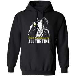 cosmo kramer heres to feeling good all the time t shirts long sleeve hoodies 3