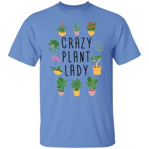 crazy plant lady original plant lovers t shirts hoodies long sleeve 8