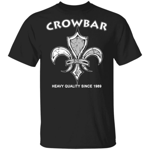 crowbar heavy quality since 1989 t shirts long sleeve hoodies