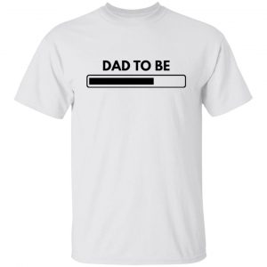 dad to be t shirts hoodies long sleeve