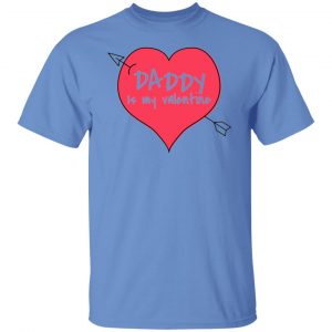 daddy is my valentine t shirts hoodies long sleeve 10