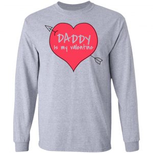 daddy is my valentine t shirts hoodies long sleeve 12