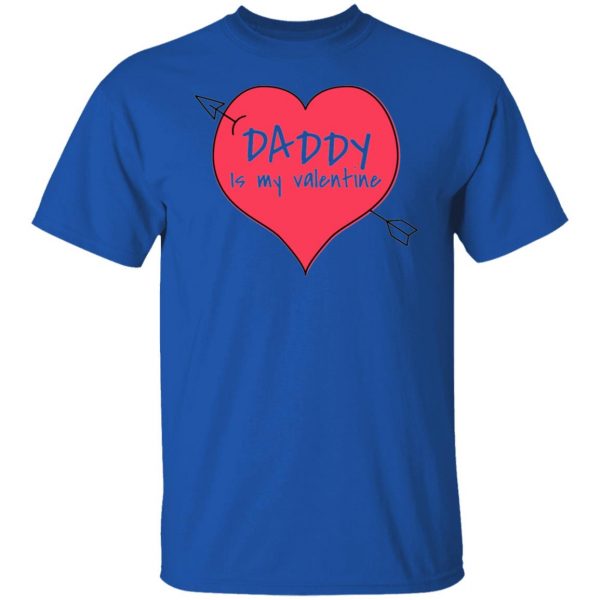 daddy is my valentine t shirts hoodies long sleeve