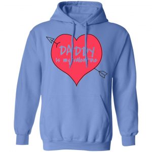 daddy is my valentine t shirts hoodies long sleeve 8