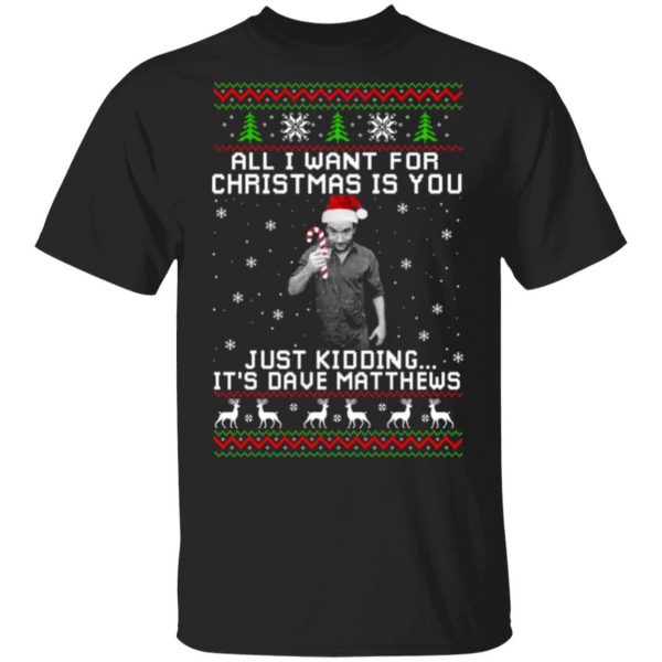 dave matthews all i want for christmas is you t shirts long sleeve hoodies 13