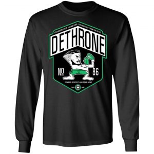 dethrone conor mcgregor t shirts long sleeve hoodies 8