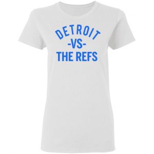detroit vs the refs t shirts hoodies long sleeve 5