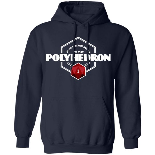 do not ascribe agency to the polyhedron t shirts long sleeve hoodies 4