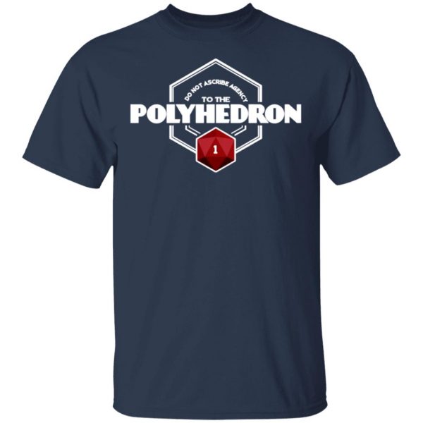 do not ascribe agency to the polyhedron t shirts long sleeve hoodies 8