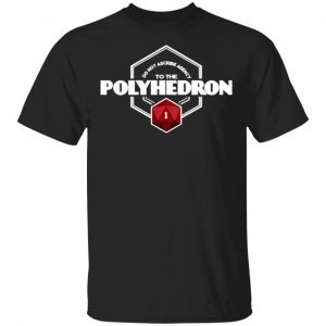 do not ascribe agency to the polyhedron t shirts long sleeve hoodies 9