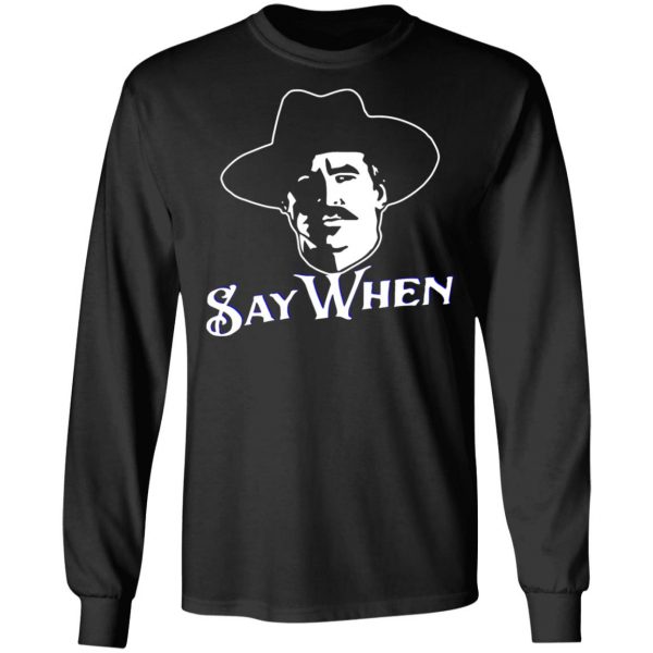 doc holiday say when t shirts long sleeve hoodies 4