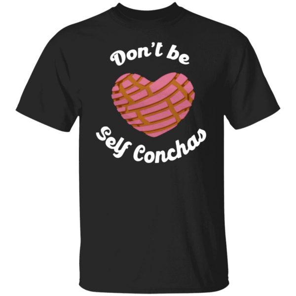 don t be self conchas heart cute dulce mexican pan t shirts long sleeve hoodies 10