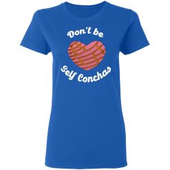 don t be self conchas heart cute dulce mexican pan t shirts long sleeve hoodies 2