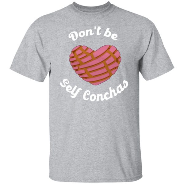 don t be self conchas heart cute dulce mexican pan t shirts long sleeve hoodies 4