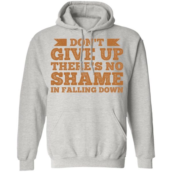 don t give up t shirts hoodies long sleeve 13