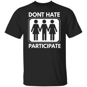 dont hate participate t shirts long sleeve hoodies 11